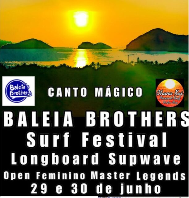 Baleia Brothers Canto Magico surf festival